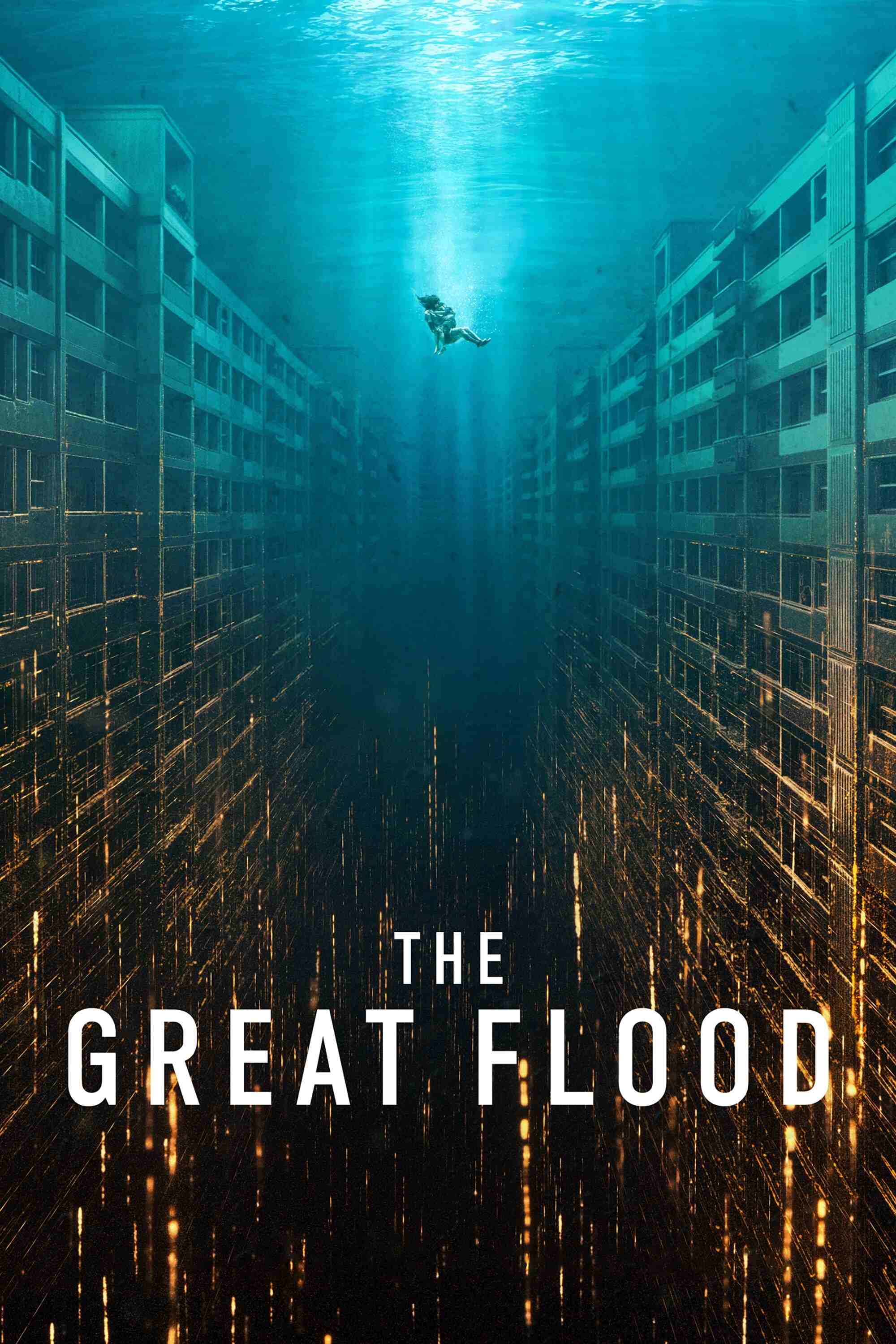 The Great Flood (2025) (Hindi + English) Dual Audio Hollywood Movie Poster